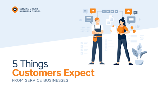 5 Things Customers Expect from Service Businesses