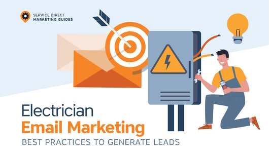 Electrician Email Marketing Best Practices To Generate Leads