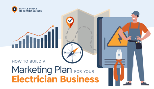 How to Build a Marketing Plan for Your Electrician Business