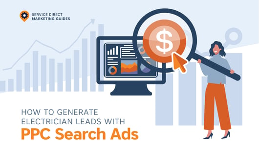 How To Generate Electrician Leads With PPC Search Ads