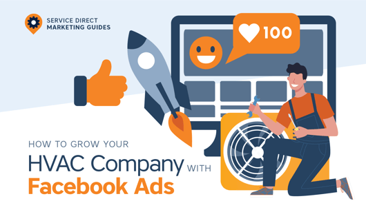 How to Grow Your HVAC Company with Facebook Ads