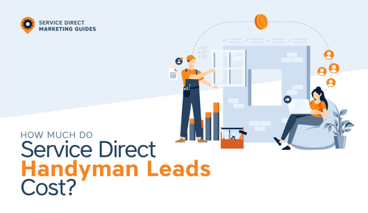 How Much Do Service Direct Handyman Leads Cost?