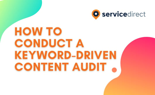 How To Conduct A Content Audit to Improve Landing Page Performance
