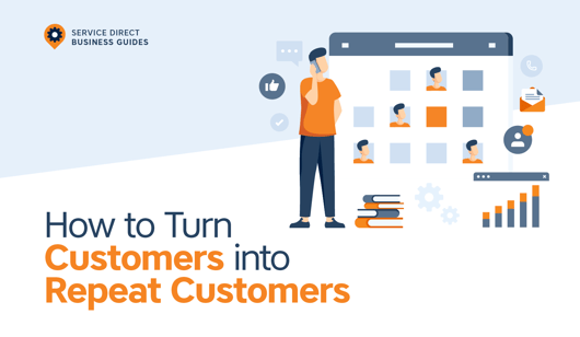 How to Turn Customers Into Repeat Customers