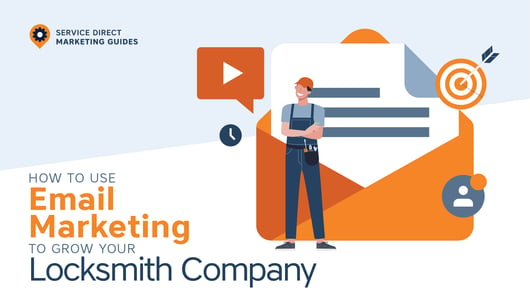 How to Effectively use Email Marketing to Grow Your Locksmith Company