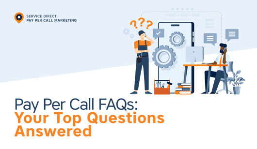 Pay Per Call FAQs: Your Top Questions Answered