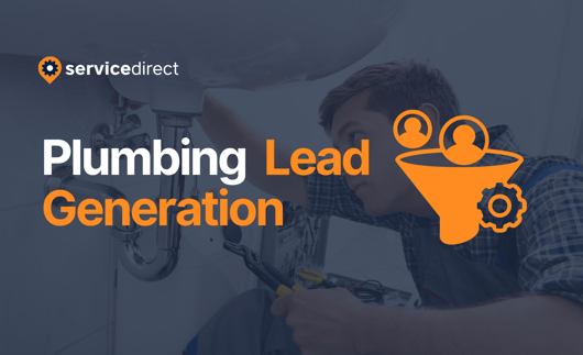 How To Get More Plumbing Leads For Your Business