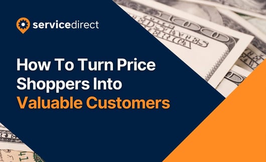 How To Turn Price Shoppers Into Valuable Customers