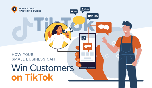 How Your Small Business Can Win Customers on TikTok