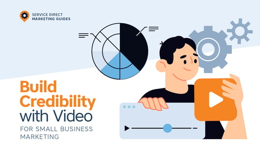 6 Hacks to Use Video to Build Credibility as a Small Business