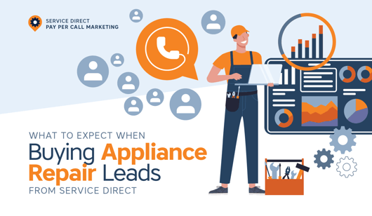 What to Expect When Buying Appliance Repair Leads from Service Direct