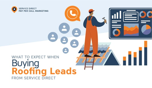 What to Expect When Buying Roofing Leads from Service Direct