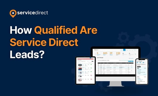 How Qualified are Service Direct Leads?