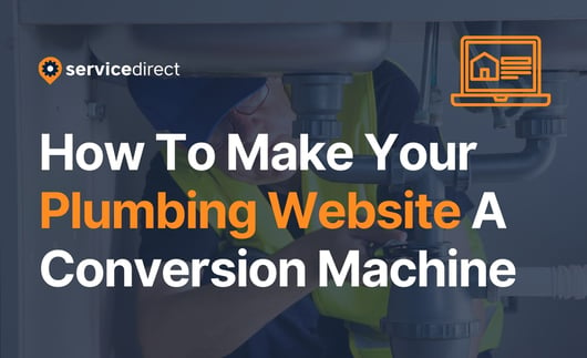 How To Make Your Plumbing Website A Conversion Machine